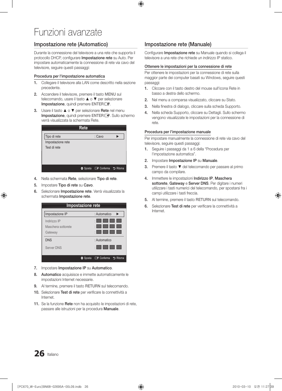 Funzioni avanzate, Impostazione rete (automatico), Impostazione rete (manuale) | Samsung PS50C670G3S User Manual | Page 226 / 452