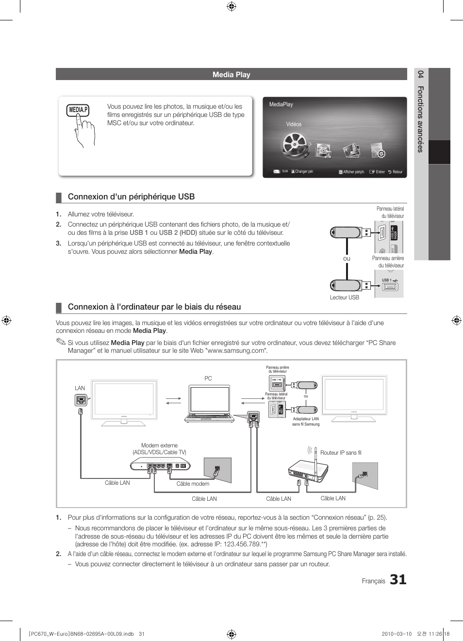 Connexion d'un périphérique usb, Connexion à l'ordinateur par le biais du réseau | Samsung PS50C670G3S User Manual | Page 81 / 452