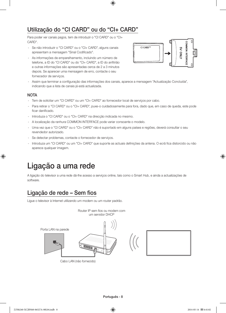 Ligação a uma rede, Utilização do “ci card” ou do “ci+ card, Ligação de rede – sem fios | Samsung UE48H6240AW User Manual | Page 68 / 81