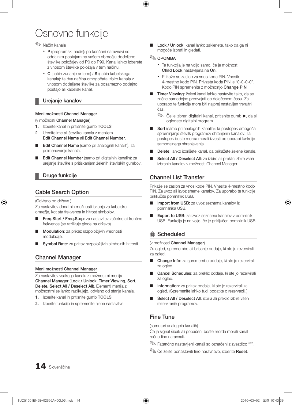 Osnovne funkcije, Cable search option, Channel manager | Channel list transfer, Scheduled, Fine tune | Samsung UE37C5100QW User Manual | Page 214 / 303
