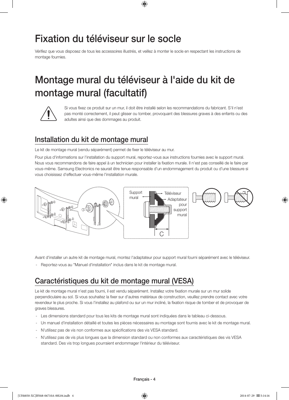 Fixation du téléviseur sur le socle, Installation du kit de montage mural, Caractéristiques du kit de montage mural (vesa) | Samsung UE55H6850AW User Manual | Page 26 / 89
