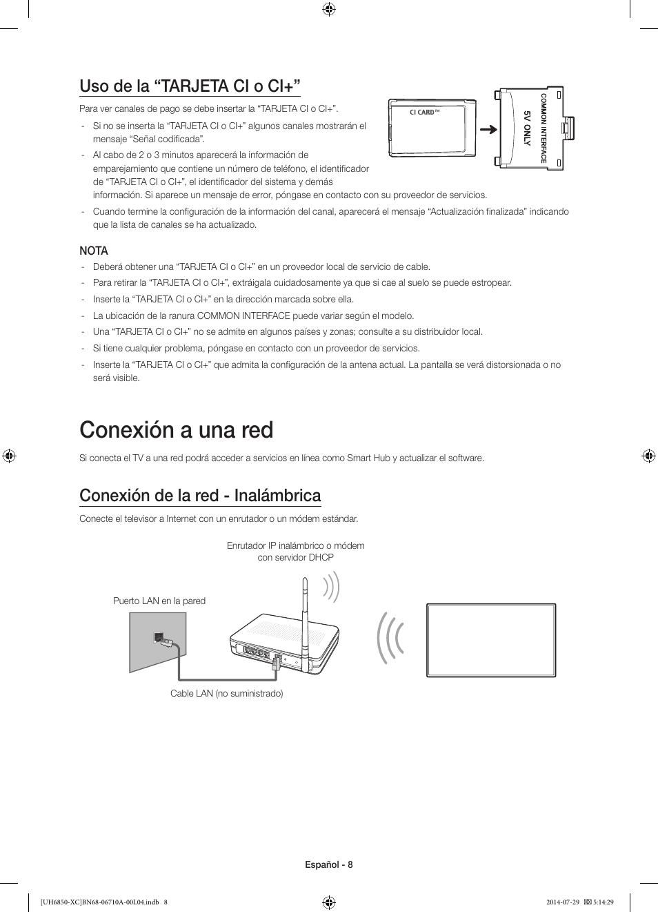 Conexión a una red, Uso de la “tarjeta ci o ci, Conexión de la red - inalámbrica | Samsung UE55H6850AW User Manual | Page 52 / 89