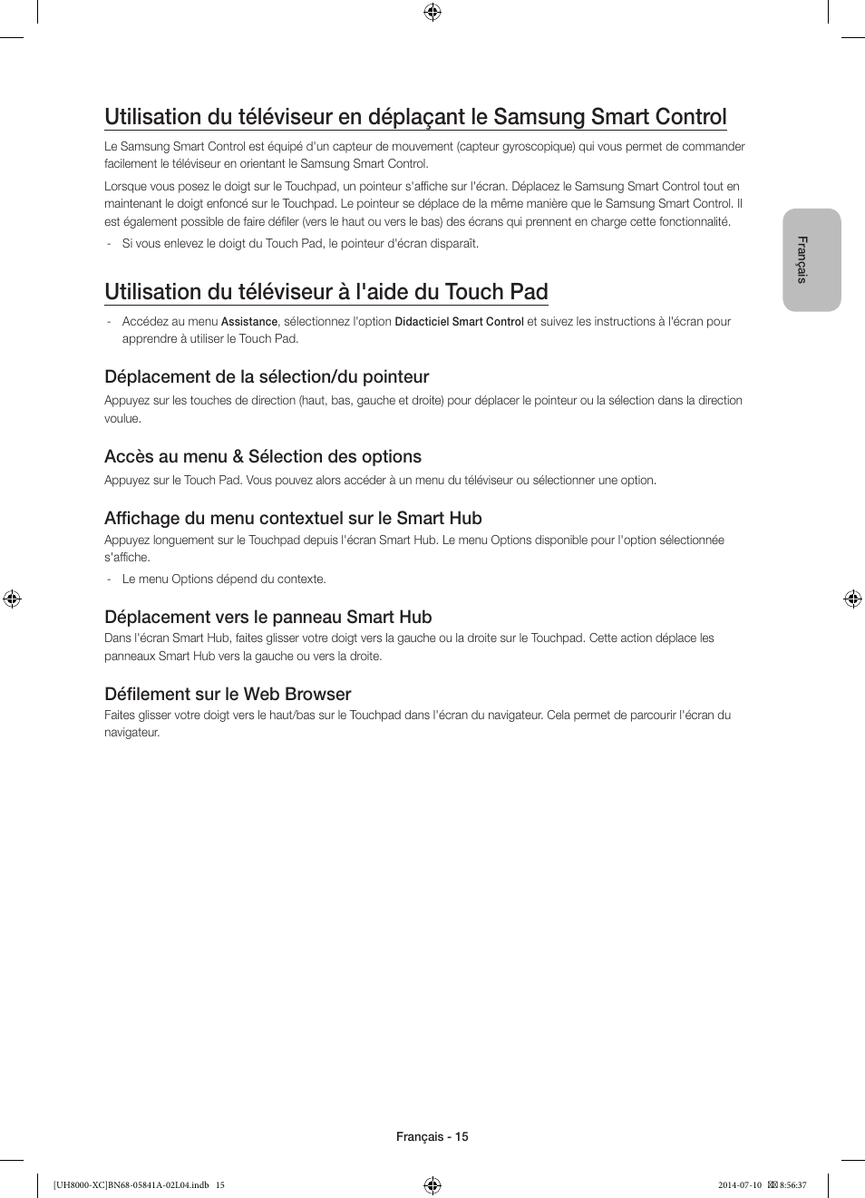 Utilisation du téléviseur à l'aide du touch pad, Déplacement de la sélection/du pointeur, Accès au menu & sélection des options | Affichage du menu contextuel sur le smart hub, Déplacement vers le panneau smart hub, Défilement sur le web browser | Samsung UE48H8000SL User Manual | Page 37 / 89