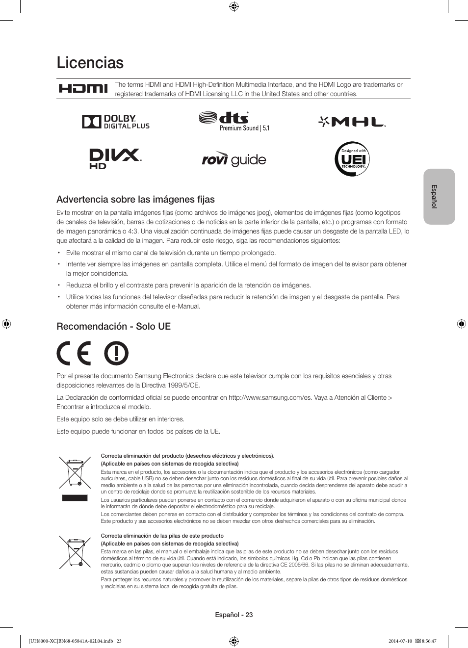 Licencias, Advertencia sobre las imágenes fijas, Recomendación - solo ue | Samsung UE48H8000SL User Manual | Page 67 / 89
