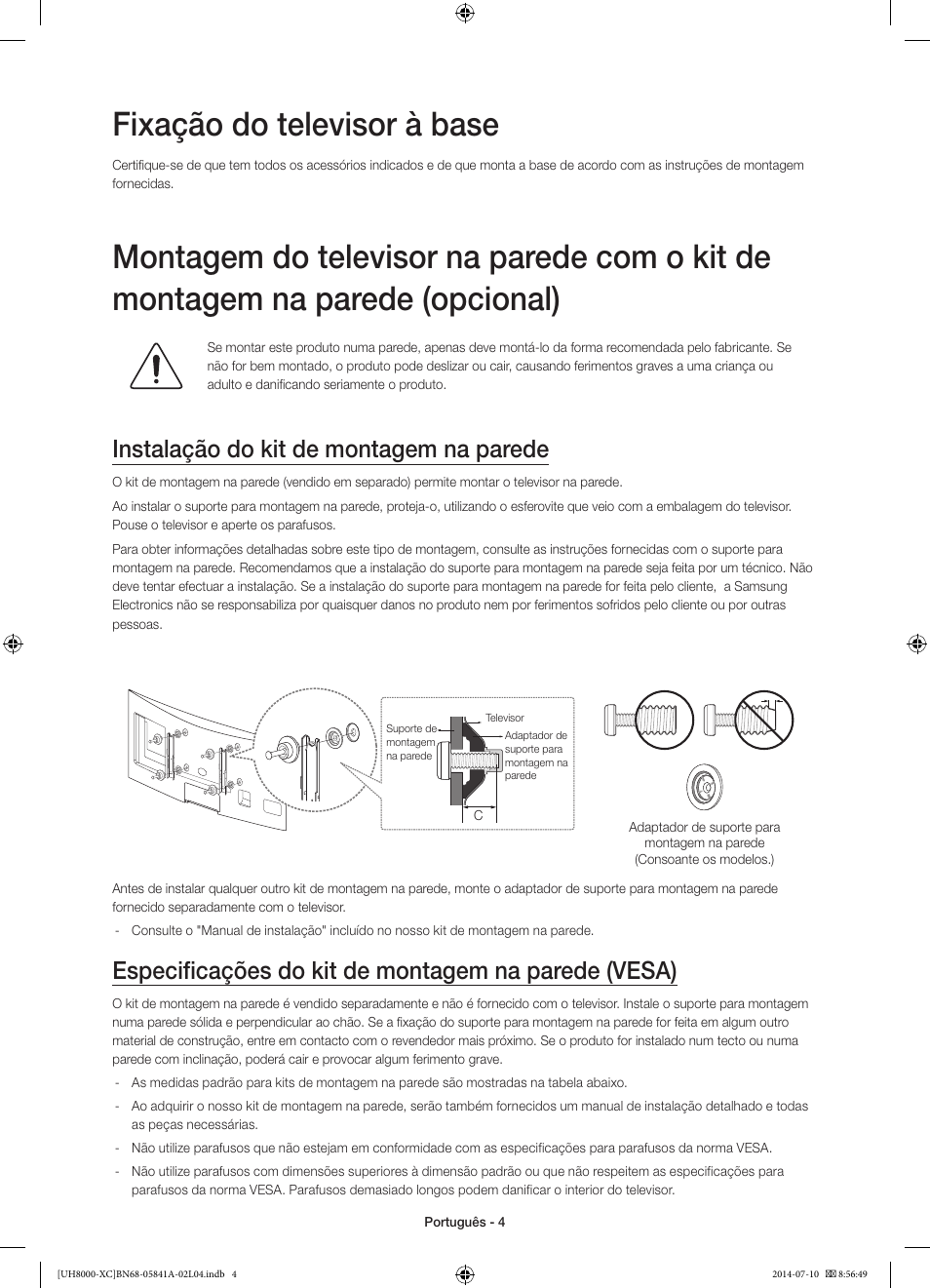 Fixação do televisor à base, Instalação do kit de montagem na parede, Especificações do kit de montagem na parede (vesa) | Samsung UE48H8000SL User Manual | Page 70 / 89