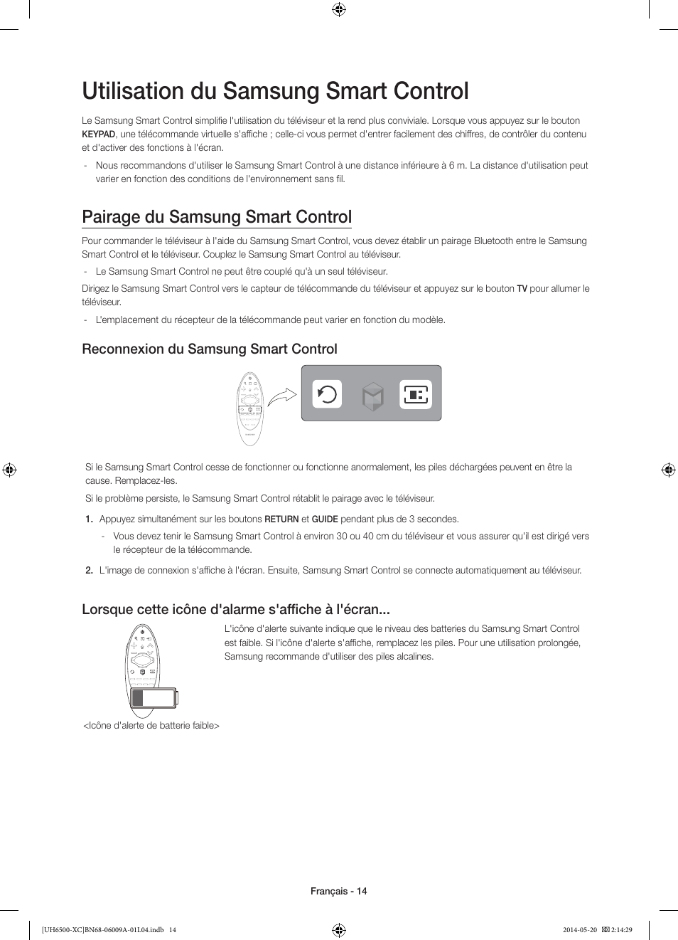 Utilisation du samsung smart control, Pairage du samsung smart control, Reconnexion du samsung smart control | Lorsque cette icône d'alarme s'affiche à l'écran | Samsung UE55H6500SL User Manual | Page 36 / 89