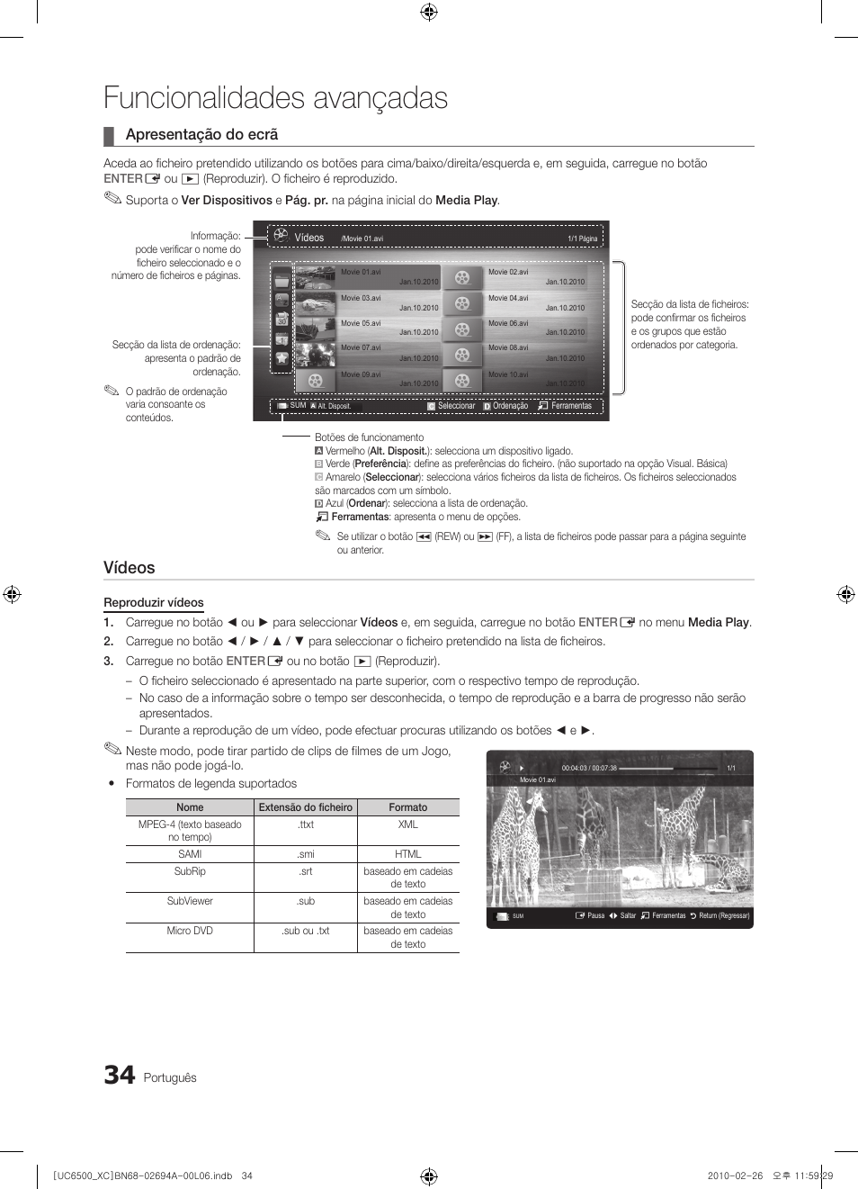 Funcionalidades avançadas, Vídeos, Apresentação do ecrã | Samsung UE32C6500UW User Manual | Page 208 / 350
