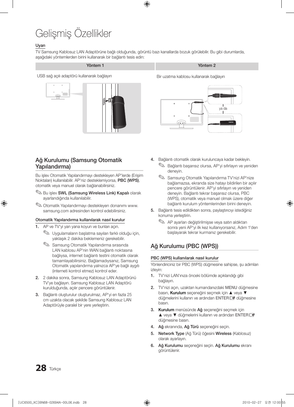 Gelişmiş özellikler, Ağ kurulumu (samsung otomatik yapılandırma), Ağ kurulumu (pbc (wps)) | Samsung UE32C6500UW User Manual | Page 318 / 350