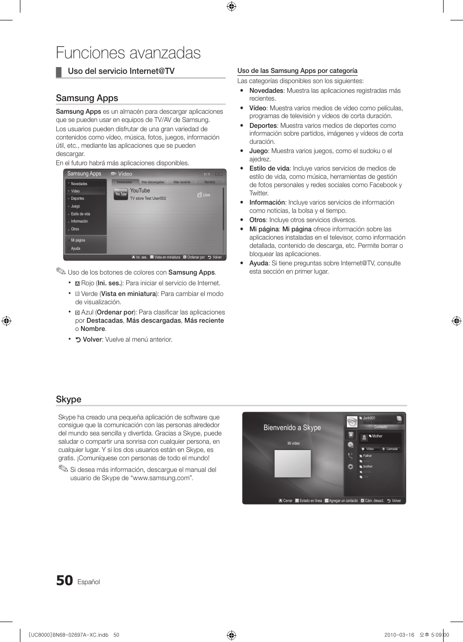 Funciones avanzadas, Samsung apps, Skype | Uso del servicio internet@tv | Samsung UE40C8000XW User Manual | Page 176 / 379