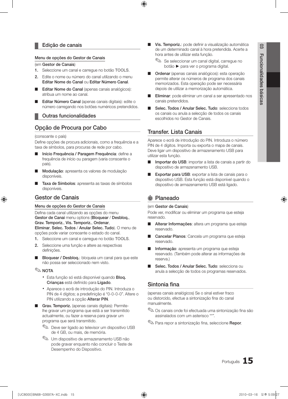 Opção de procura por cabo, Gestor de canais, Transfer. lista canais | Planeado, Sintonia fina | Samsung UE40C8000XW User Manual | Page 204 / 379