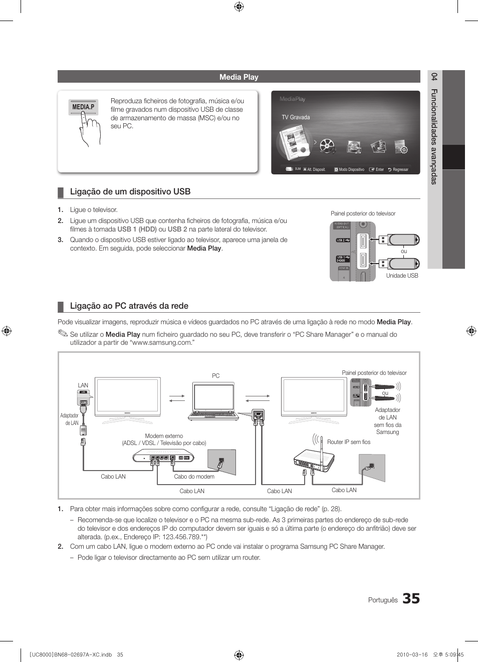 Ligação de um dispositivo usb, Ligação ao pc através da rede | Samsung UE40C8000XW User Manual | Page 224 / 379