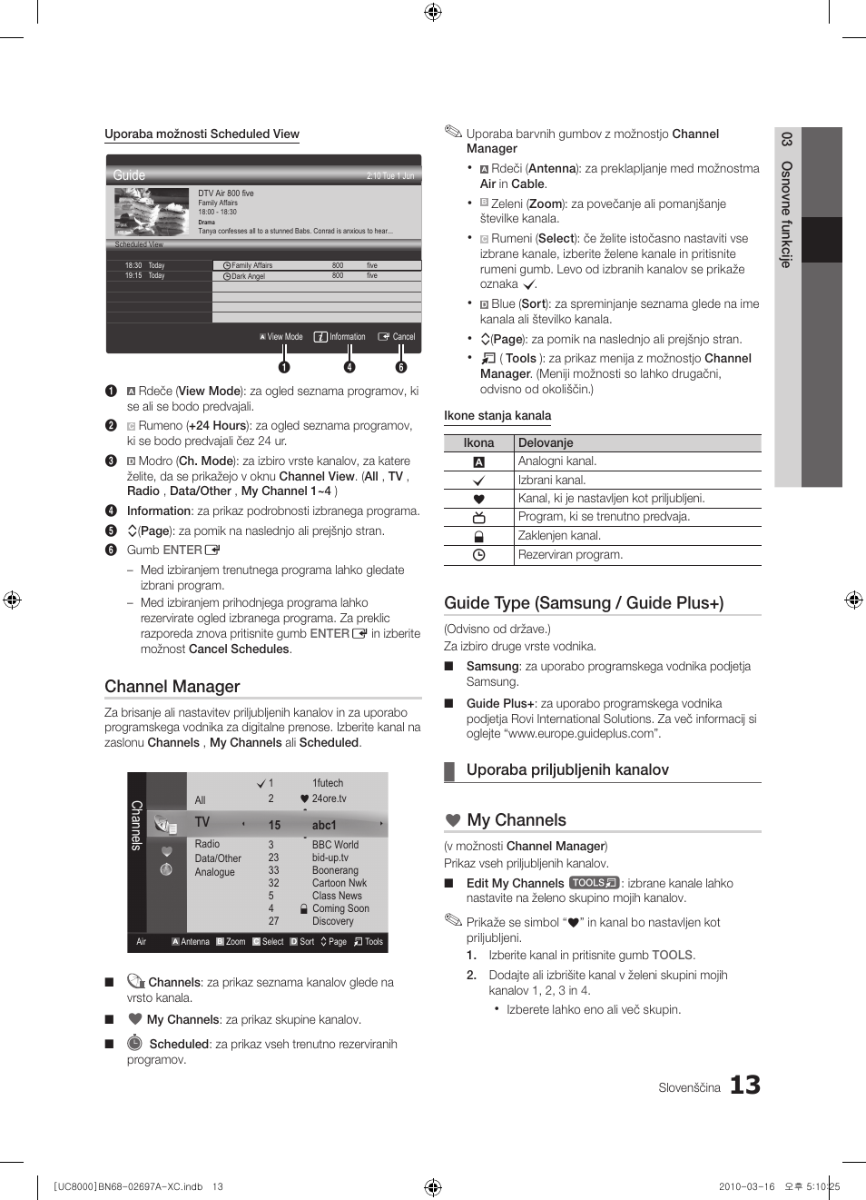 Channel manager, Guide type (samsung / guide plus+), My channels | Uporaba priljubljenih kanalov | Samsung UE40C8000XW User Manual | Page 265 / 379