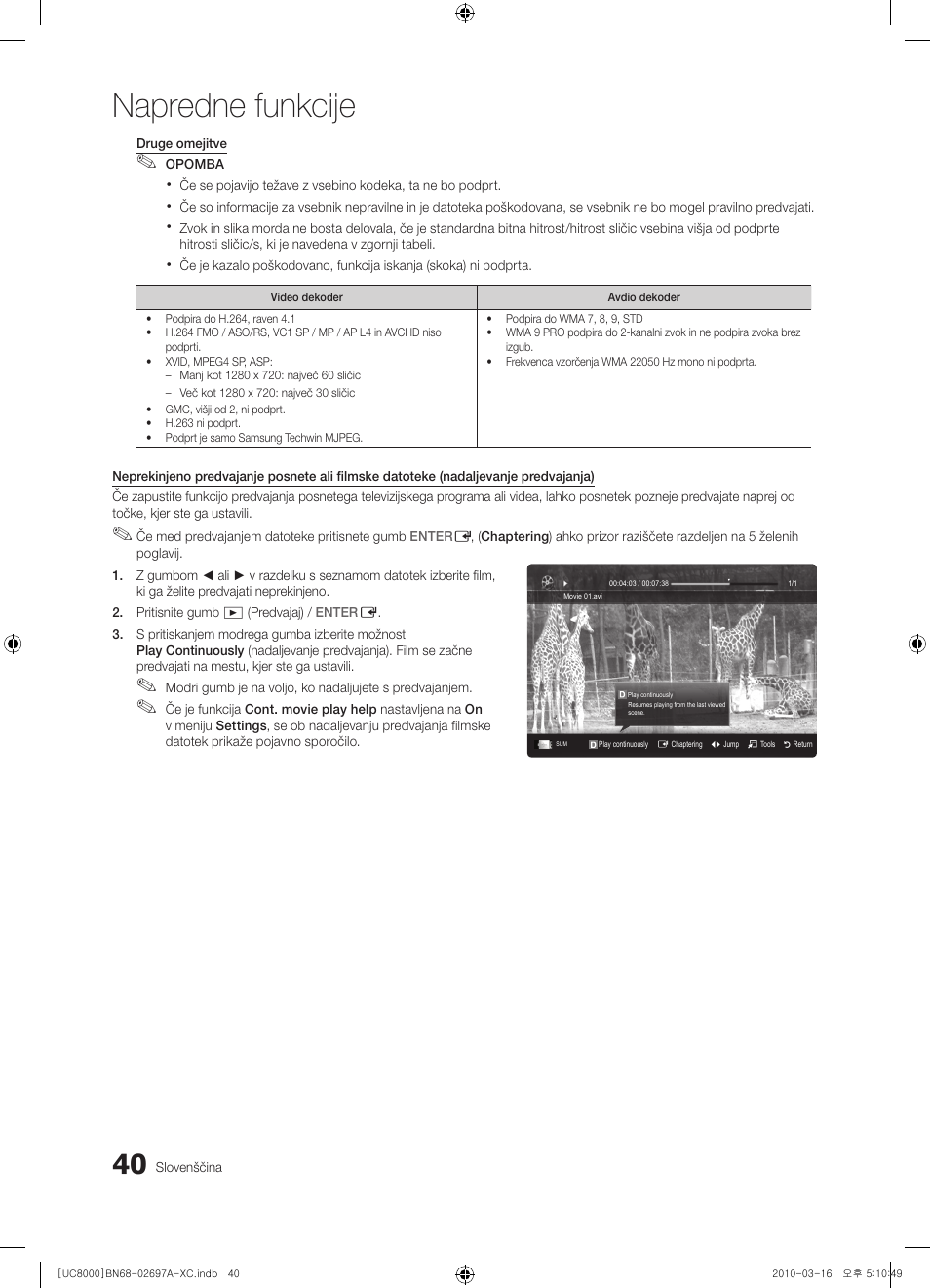 Napredne funkcije | Samsung UE40C8000XW User Manual | Page 292 / 379