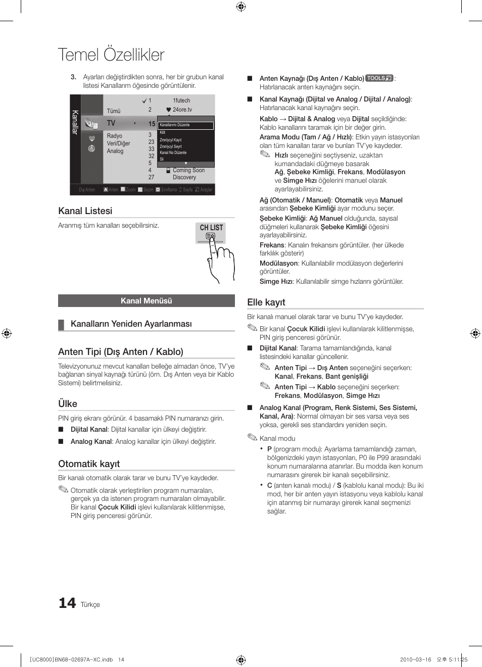 Temel özellikler, Kanal listesi, Anten tipi (dış anten / kablo) | Ülke, Otomatik kayıt, Elle kayıt | Samsung UE40C8000XW User Manual | Page 329 / 379