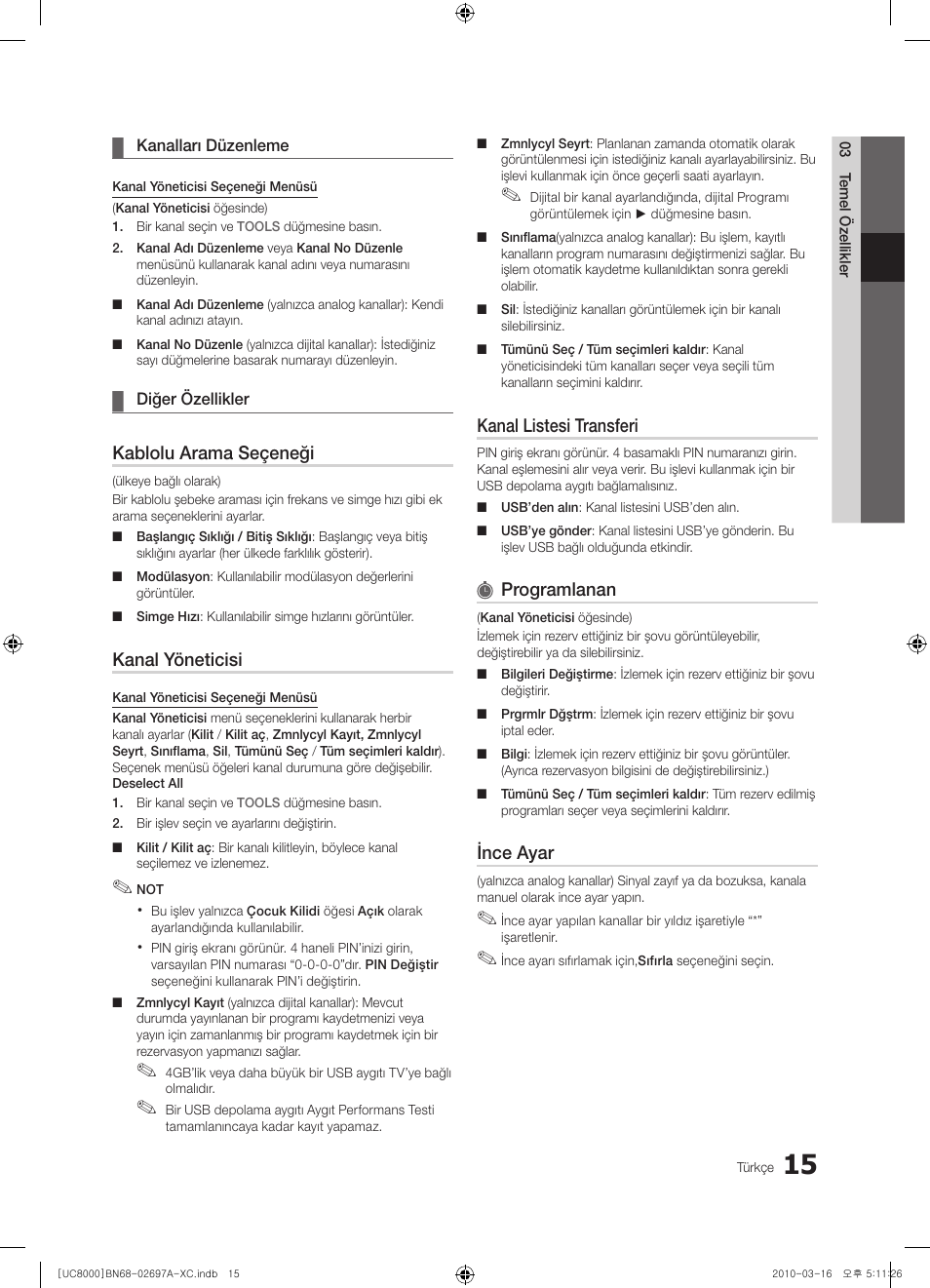 Kablolu arama seçeneği, Kanal yöneticisi, Kanal listesi transferi | Programlanan, Ince ayar | Samsung UE40C8000XW User Manual | Page 330 / 379