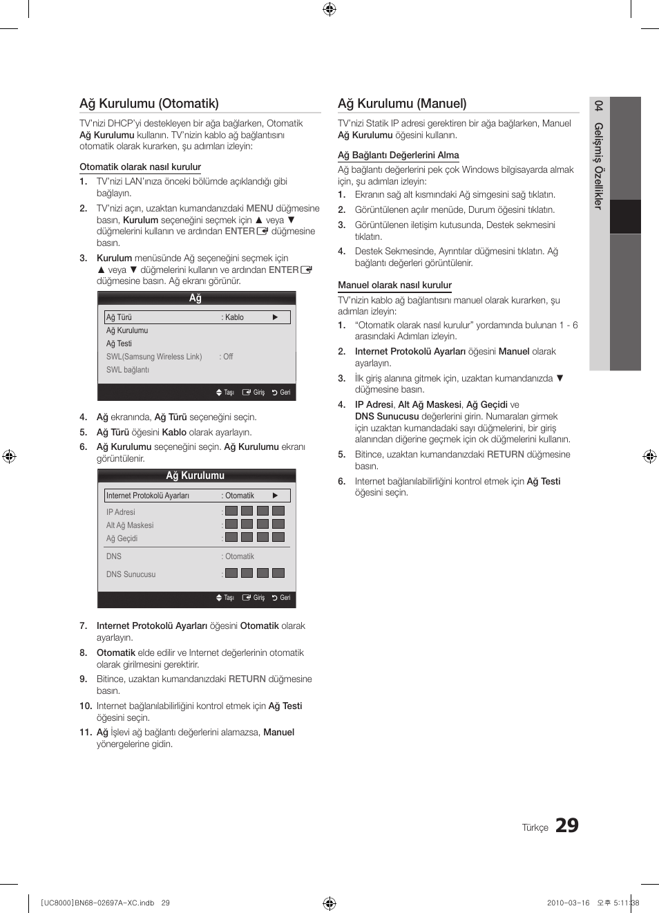 Ağ kurulumu (otomatik), Ağ kurulumu (manuel) | Samsung UE40C8000XW User Manual | Page 344 / 379