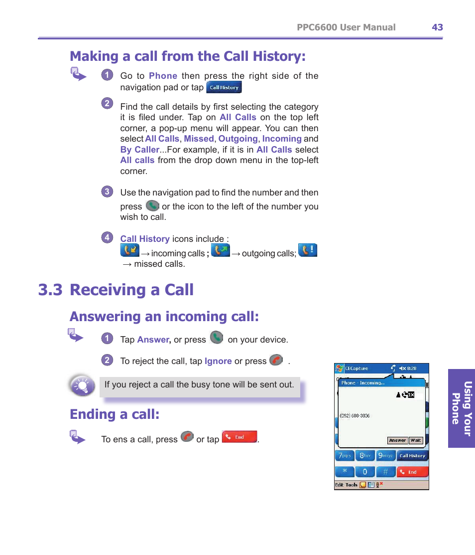 3 receiving a call, Making a call from the call history, Answering an incoming call | Ending a call | Audiovox PPC-6600 User Manual | Page 44 / 167