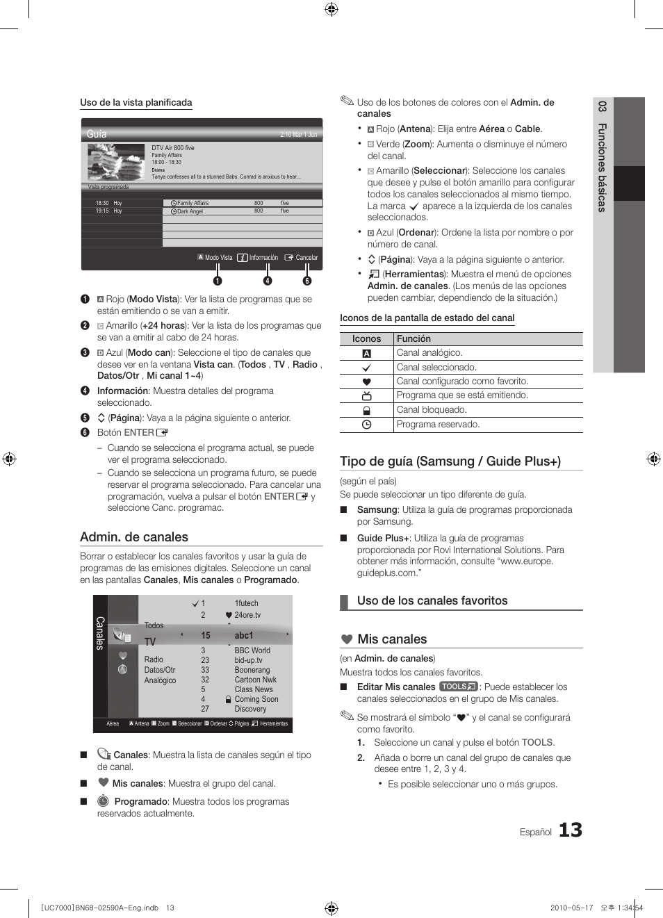Admin. de canales, Tipo de guía (samsung / guide plus+), Mis canales | Uso de los canales favoritos | Samsung UE40C7000WW User Manual | Page 137 / 374