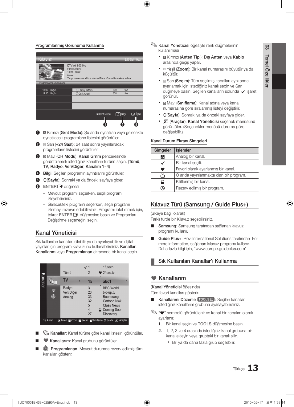Kanal yöneticisi, Kılavuz türü (samsung / guide plus+), Kanallarım | Sık kullanılan kanallar’ı kullanma | Samsung UE40C7000WW User Manual | Page 323 / 374