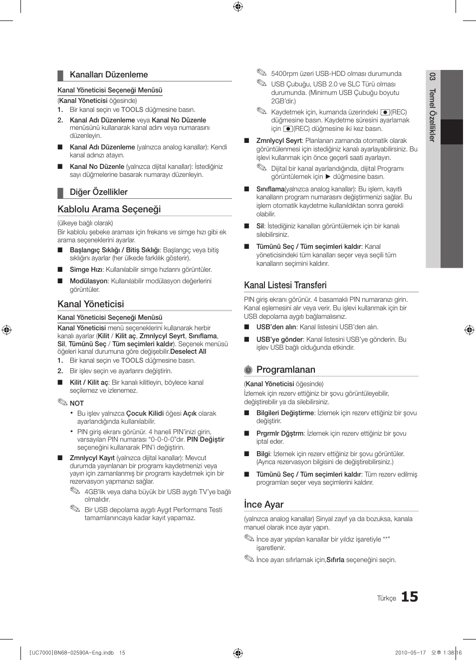 Kablolu arama seçeneği, Kanal yöneticisi, Kanal listesi transferi | Programlanan, Ince ayar | Samsung UE40C7000WW User Manual | Page 325 / 374