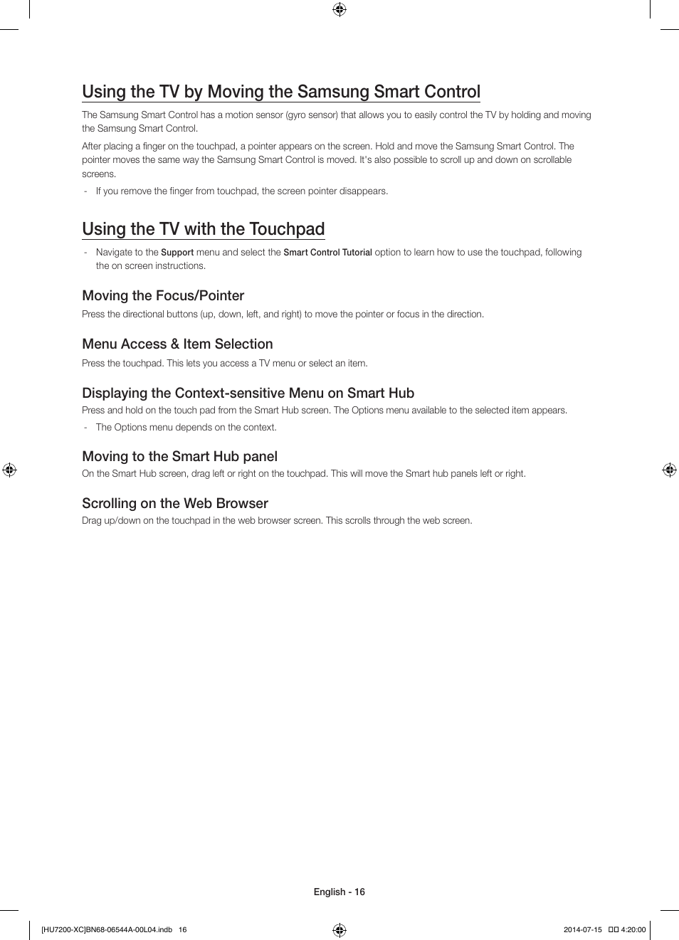 Using the tv by moving the samsung smart control, Using the tv with the touchpad, Moving the focus/pointer | Menu access & item selection, Displaying the context-sensitive menu on smart hub, Moving to the smart hub panel, Scrolling on the web browser | Samsung UE55HU7200S User Manual | Page 16 / 97