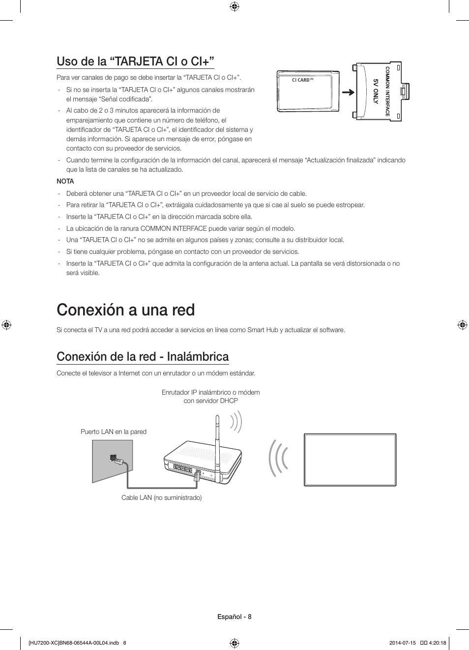 Conexión a una red, Uso de la “tarjeta ci o ci, Conexión de la red - inalámbrica | Samsung UE55HU7200S User Manual | Page 56 / 97