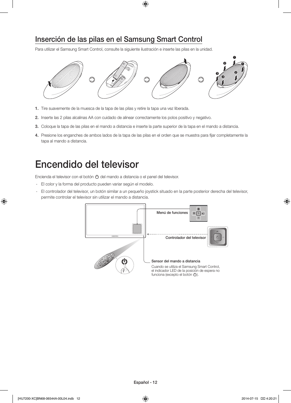 Encendido del televisor, Inserción de las pilas en el samsung smart control | Samsung UE55HU7200S User Manual | Page 60 / 97