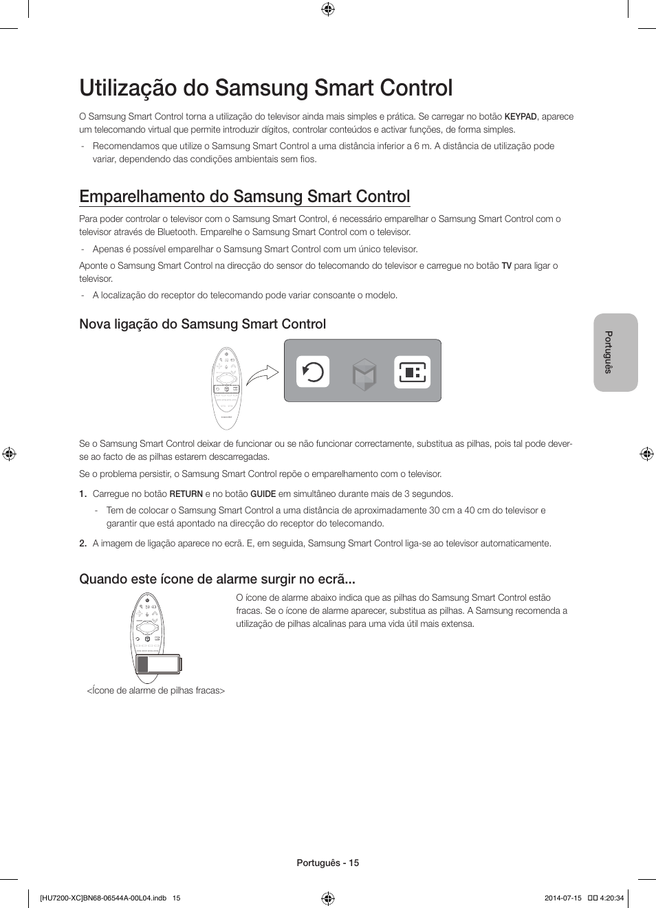 Utilização do samsung smart control, Emparelhamento do samsung smart control, Nova ligação do samsung smart control | Quando este ícone de alarme surgir no ecrã | Samsung UE55HU7200S User Manual | Page 87 / 97