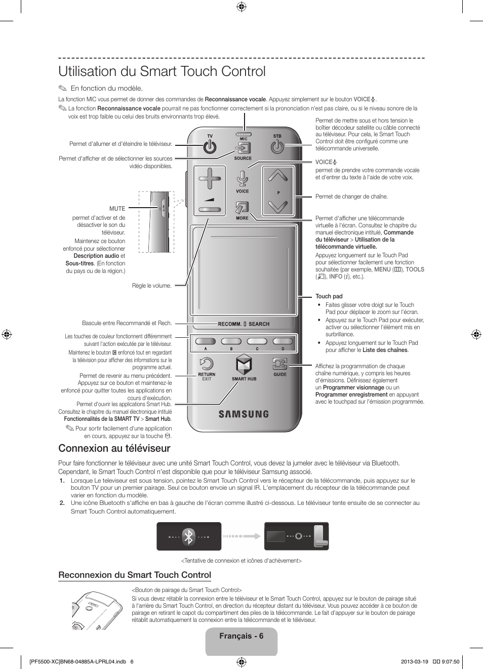 Utilisation du smart touch control, Connexion au téléviseur, Reconnexion du smart touch control | Samsung PS51F5500AW User Manual | Page 30 / 97