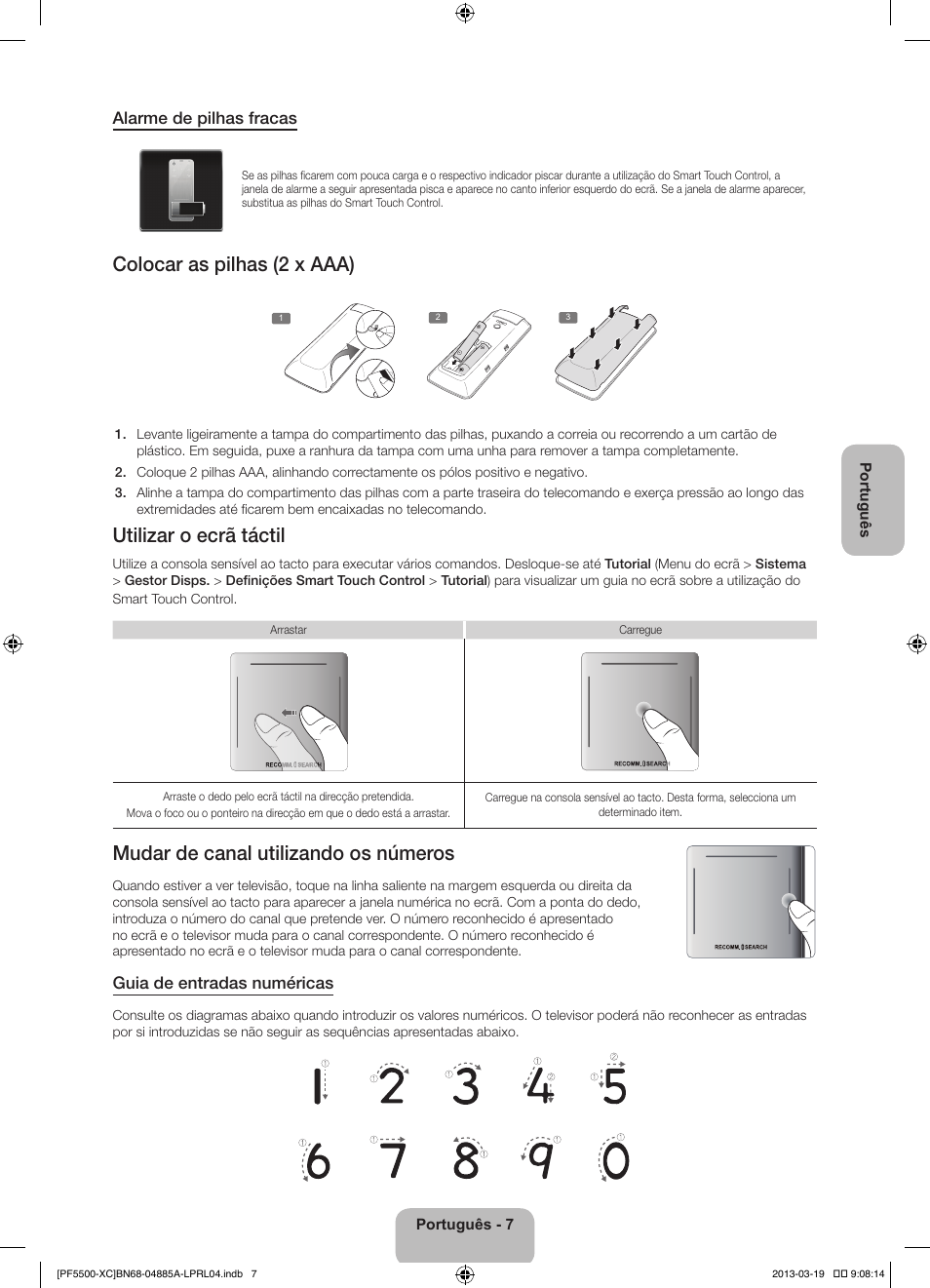 Colocar as pilhas (2 x aaa), Utilizar o ecrã táctil, Mudar de canal utilizando os números | Alarme de pilhas fracas, Guia de entradas numéricas | Samsung PS51F5500AW User Manual | Page 79 / 97