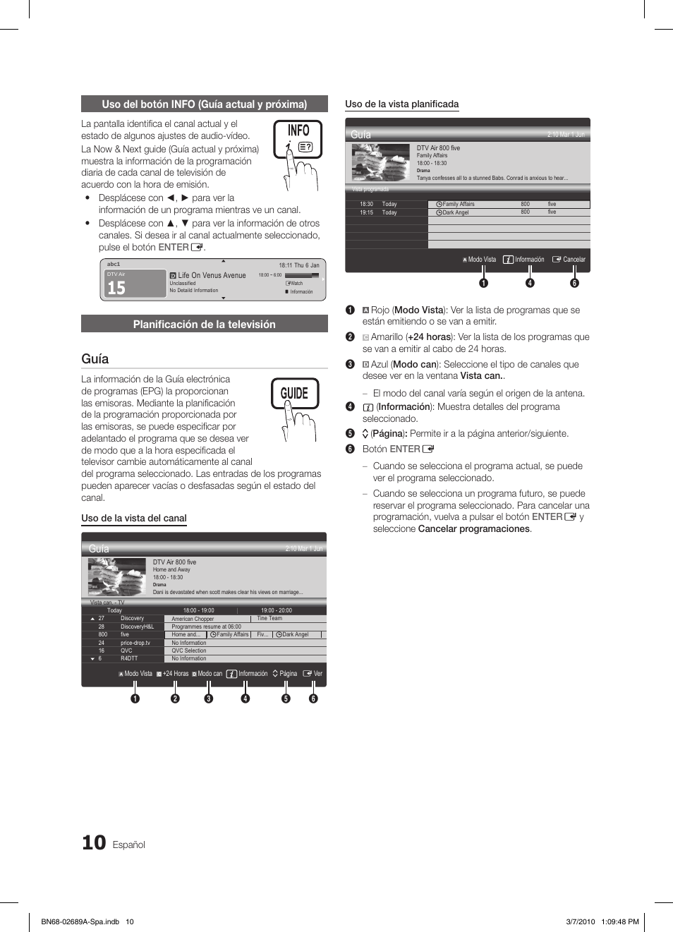 S.mode p.mode s.mode p.mode, Guía, Uso del botón info (guía actual y próxima) | Planificación de la televisión | Samsung LE46C630K1W User Manual | Page 108 / 296