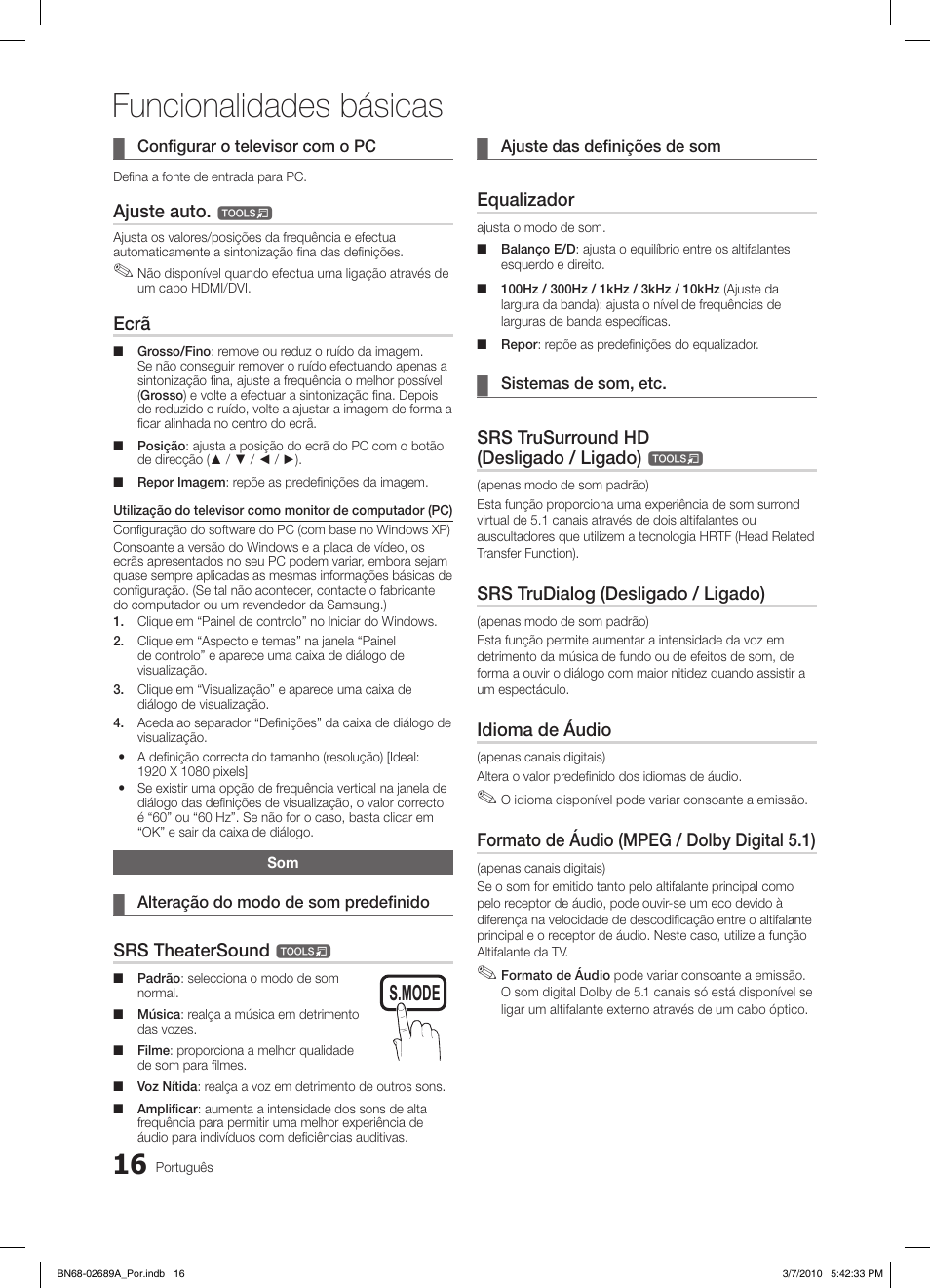 Funcionalidades básicas, S.mode p.mode, Ajuste auto | Ecrã, Srs theatersound, Equalizador, Srs trusurround hd (desligado / ligado), Srs trudialog (desligado / ligado), Idioma de áudio, Formato de áudio (mpeg / dolby digital 5.1) | Samsung LE46C630K1W User Manual | Page 163 / 296