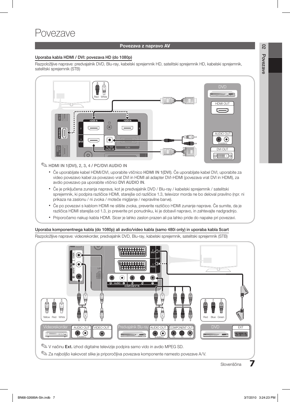Povezave, 02 povezave, Povezava z napravo av | Slovenščina, Če uporabljate kabel hdmi/dvi, uporabite vtičnico, Dvd predvajalnik blu-ray dvd videorekorder | Samsung LE46C630K1W User Manual | Page 203 / 296