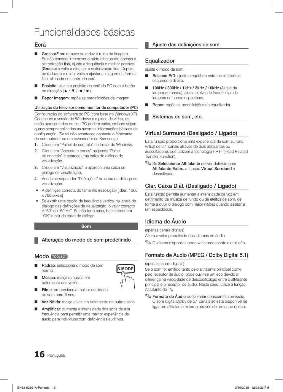 Funcionalidades básicas, Ecrã, Modo | Equalizador, Virtual surround (desligado / ligado), Clar. caixa diál. (desligado / ligado), Idioma de áudio, Formato de áudio (mpeg / dolby digital 5.1) | Samsung LE19C451E2W User Manual | Page 133 / 236