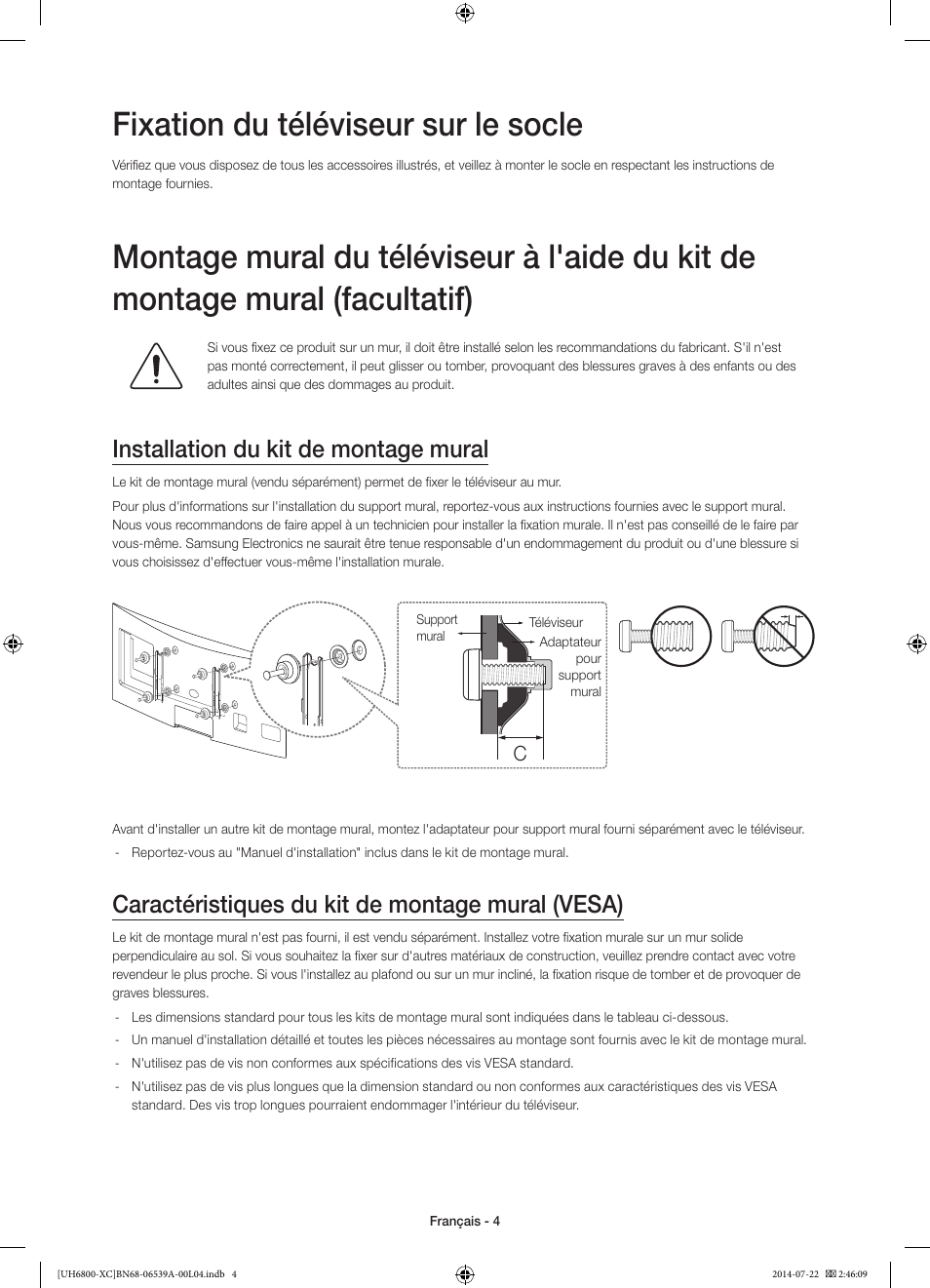 Fixation du téléviseur sur le socle, Installation du kit de montage mural, Caractéristiques du kit de montage mural (vesa) | Samsung UE48H6800AW User Manual | Page 24 / 81