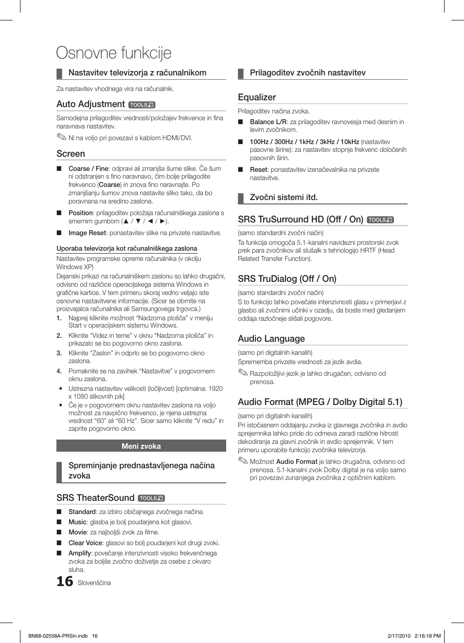 Osnovne funkcije, Auto adjustment, Screen | Srs theatersound, Equalizer, Srs trusurround hd (off / on), Srs trudialog (off / on), Audio language, Audio format (mpeg / dolby digital 5.1) | Samsung LE32C652L2W User Manual | Page 232 / 326