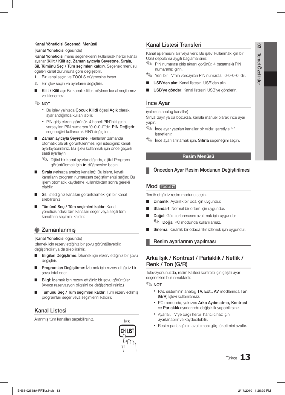 Zamanlanmış, Kanal listesi, Kanal listesi transferi | Ince ayar | Samsung LE32C652L2W User Manual | Page 283 / 326