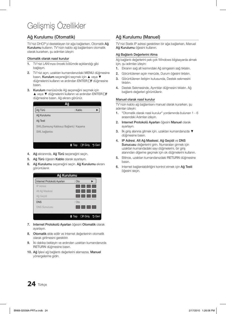 Gelişmiş özellikler, Ağ kurulumu (otomatik), Ağ kurulumu (manuel) | Samsung LE32C652L2W User Manual | Page 294 / 326