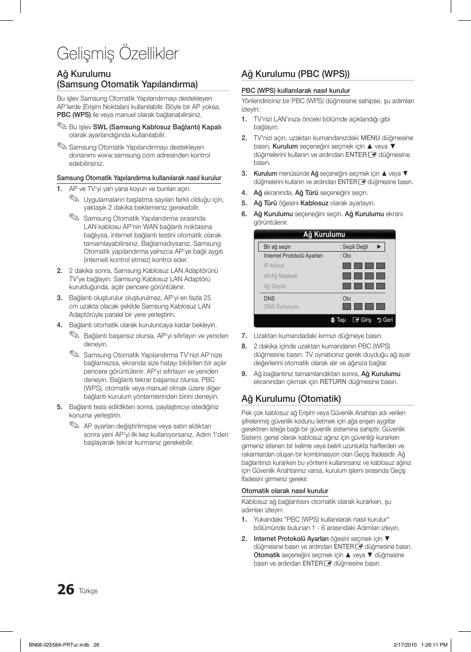 Gelişmiş özellikler, Ağ kurulumu (samsung otomatik yapılandırma), Ağ kurulumu (pbc (wps)) | Ağ kurulumu (otomatik) | Samsung LE32C652L2W User Manual | Page 296 / 326