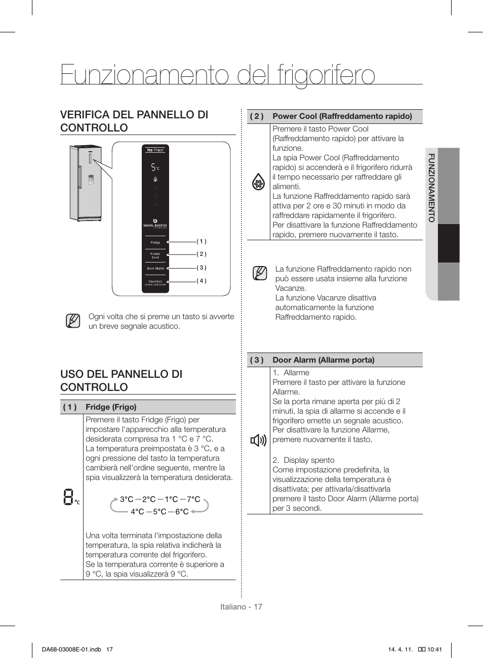 Funzionamento del frigorifero, Verifica del pannello di controllo, Uso del pannello di controllo | Samsung RR35H6000SS User Manual | Page 43 / 132