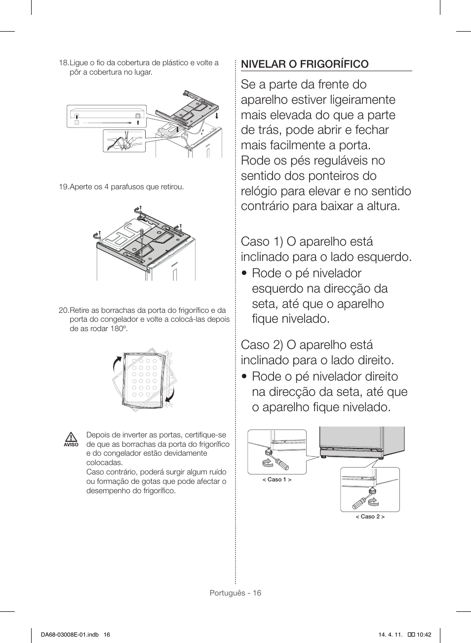 Nivelar o frigorífico | Samsung RR35H6000SS User Manual | Page 94 / 132