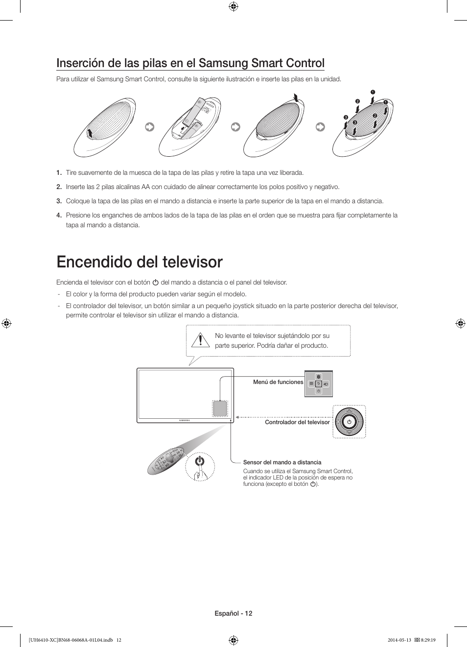 Encendido del televisor, Inserción de las pilas en el samsung smart control | Samsung UE40H6410SS User Manual | Page 56 / 89