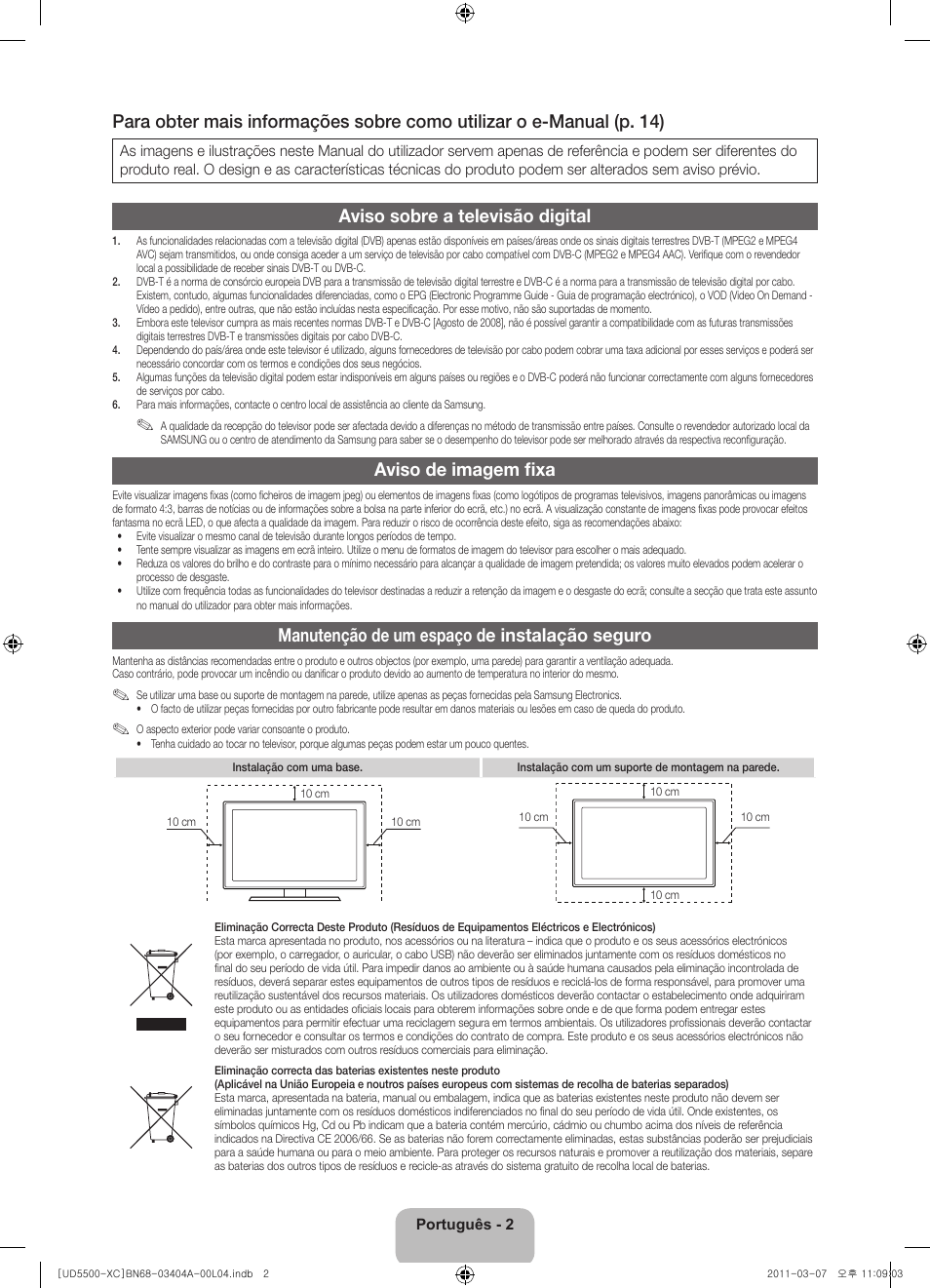 Aviso sobre a televisão digital, Aviso de imagem fixa, Manutenção de um espaço de instalação seguro | Samsung UE46D5500RW User Manual | Page 62 / 80