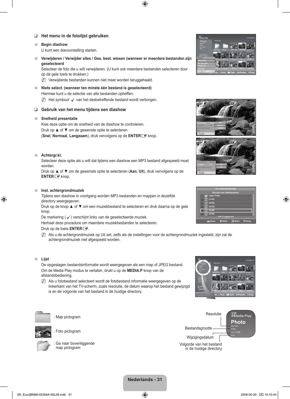 Photo, Nederlands - 31 het menu in de fotolijst gebruiken, Gebruik van het menu tijdens een diashow | Samsung LE46B620R3W User Manual | Page 171 / 422