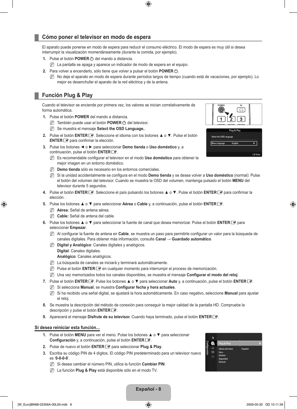 Cómo poner el televisor en modo de espera, Función plug & play | Samsung LE46B620R3W User Manual | Page 240 / 422