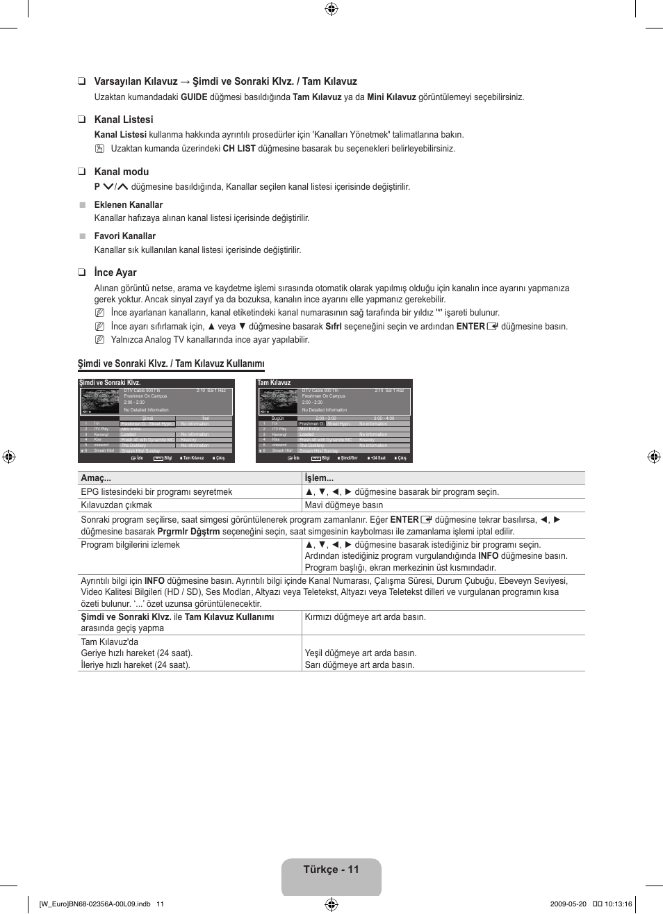 Kanal listesi, Kanal modu, Ince ayar | Şimdi ve sonraki klvz. / tam kılavuz kullanımı, N n n | Samsung LE46B620R3W User Manual | Page 381 / 422