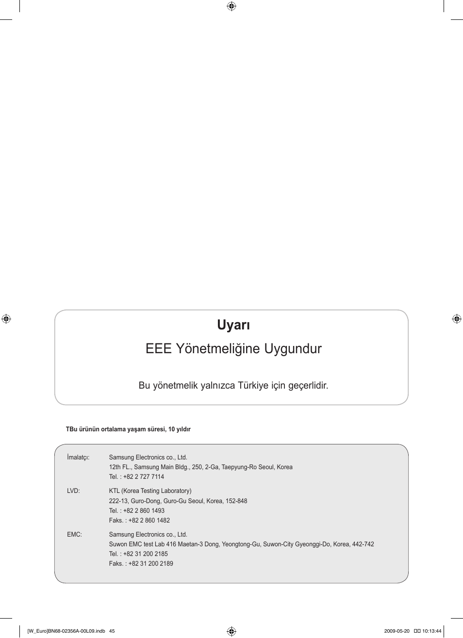 Uyarı eee yönetmeliğine uygundur, Bu yönetmelik yalnızca türkiye için geçerlidir | Samsung LE46B620R3W User Manual | Page 415 / 422