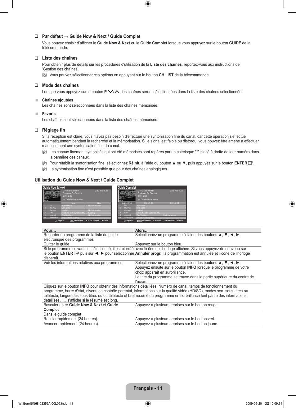 Liste des chaînes, Mode des chaînes, Réglage fin | Utilisation du guide now & next / guide complet | Samsung LE46B620R3W User Manual | Page 59 / 422