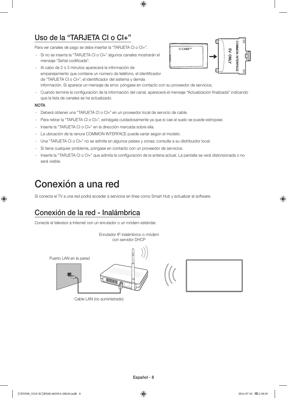 Conexión a una red, Uso de la “tarjeta ci o ci, Conexión de la red - inalámbrica | Samsung UE32H5570SS User Manual | Page 48 / 81