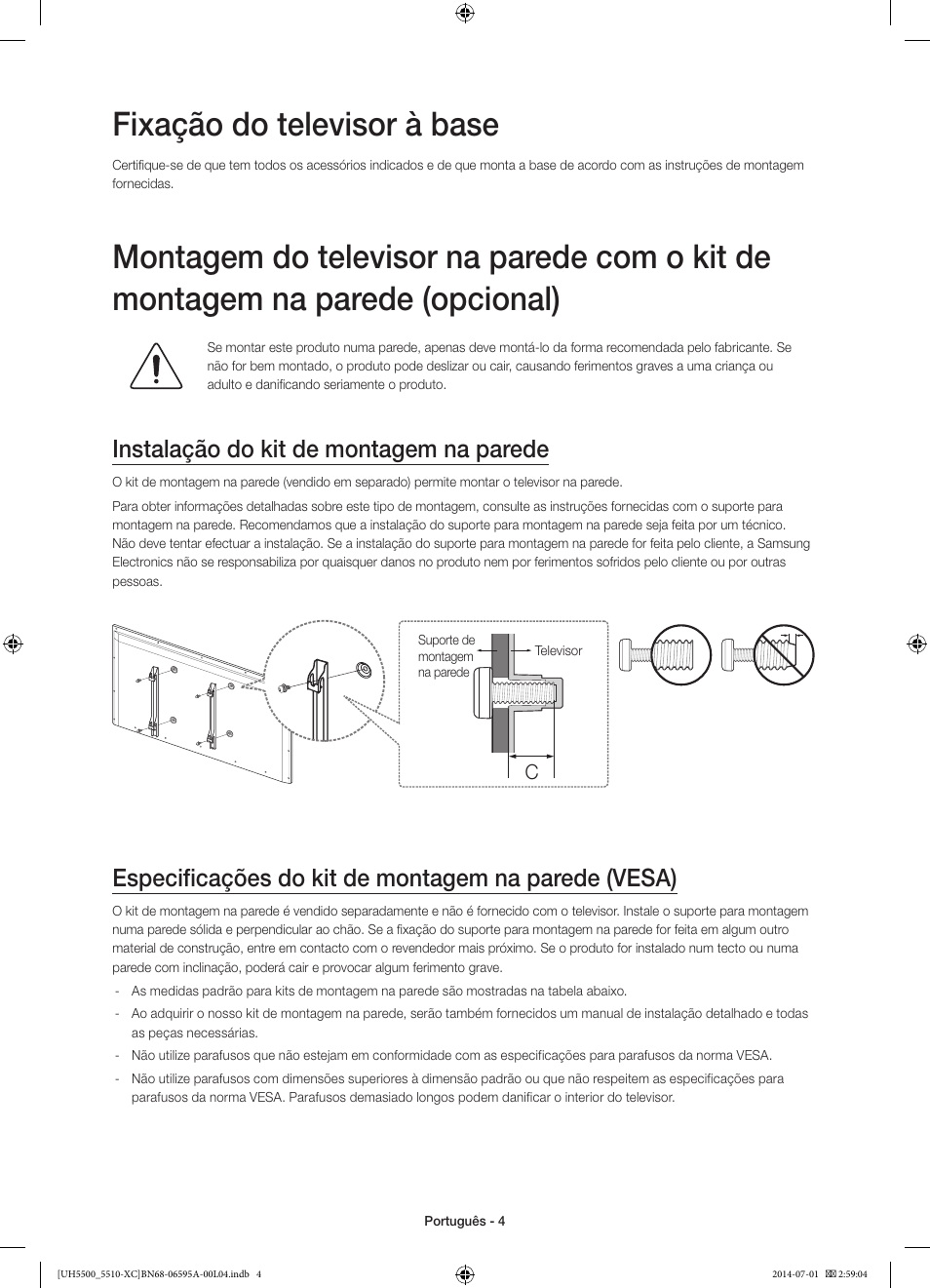 Fixação do televisor à base, Instalação do kit de montagem na parede, Especificações do kit de montagem na parede (vesa) | Samsung UE32H5570SS User Manual | Page 64 / 81